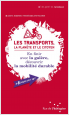 Les transports, la planète et le citoyen