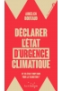 Déclarer l’état d’urgence climatique 