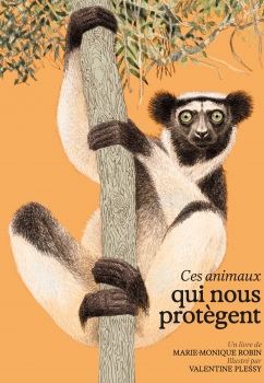 Ces animaux qui nous protègent