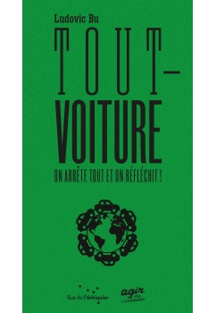 Tout-voiture, on arrête tout et on réfléchit !