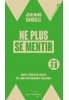 Ne plus se mentir 2.0