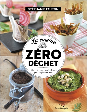 La Cuisine zéro déchet La Cuisine zéro déchet