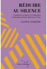 Réduire au silence