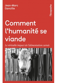 Comment l'humanité se viande
