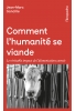 Comment l'humanité se viande