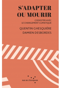 S'adapter ou mourir
