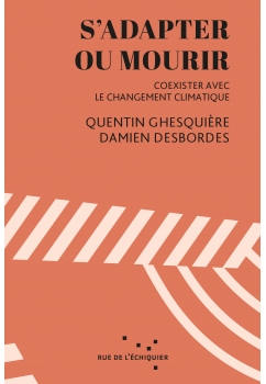 S'adapter ou mourir