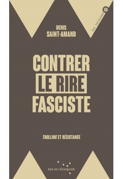 Contrer le rire fasciste