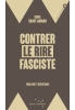 Contrer le rire fasciste