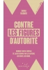 Contre les figures d’autorité