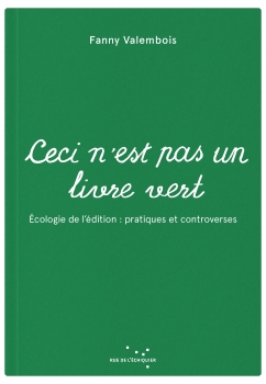 Ceci n’est pas un livre vert