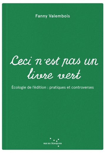 Ceci n’est pas un livre vert