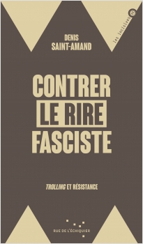 Contrer le rire fasciste