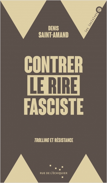 Contrer le rire fasciste
