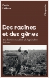 Des racines et des gènes Volume 1