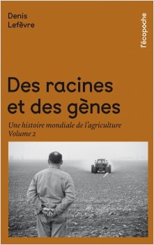 Des racines et des gènes Volume 2