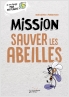 Mission Sauver les abeilles