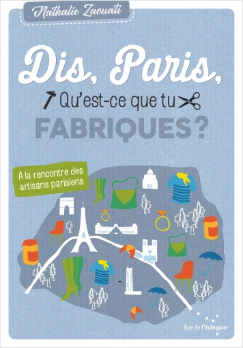 Dis, Paris, qu'est-ce que tu fabriques ?