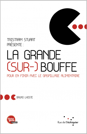 La Grande (sur-)Bouffe La Grande (sur-)Bouffe