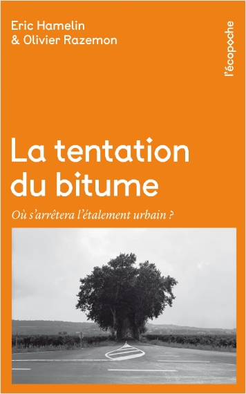 La tentation du bitume