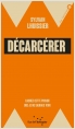 Décarcérer