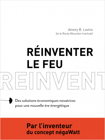 Réinventer le feu