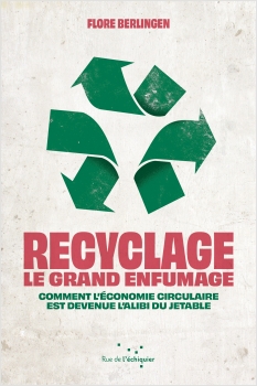 Recyclage : le grand enfumage