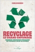 Recyclage : le grand enfumage