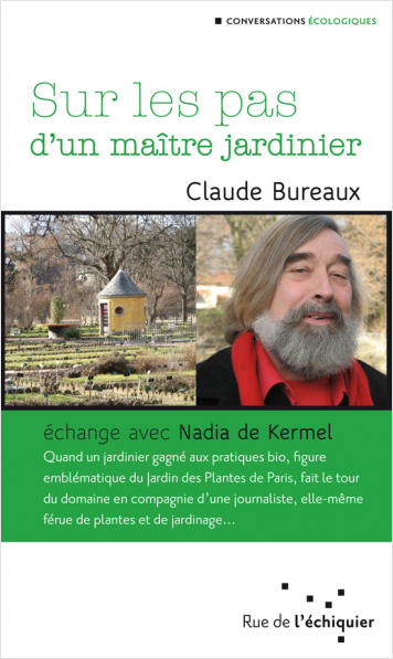 Sur les pas d'un maître jardinier