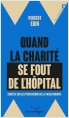 Quand la charité se fout de l'hôpital