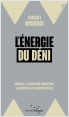 L'Énergie du déni 