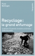 Recyclage : le grand enfumage 