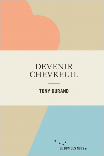 Devenir chevreuil