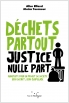 Déchets partout, justice nulle part