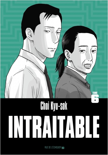 Intraitable – tome 6