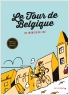 Le Tour de Belgique de Monsieur IouNouvelle édition 2022