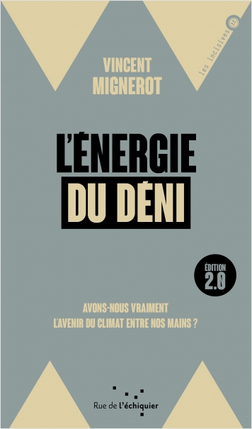 L'Énergie du déni – nouvelle édition