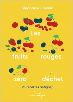 Les Fruits rouges zéro déchet